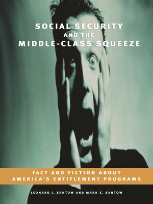 cover image of Social Security and the Middle-Class Squeeze